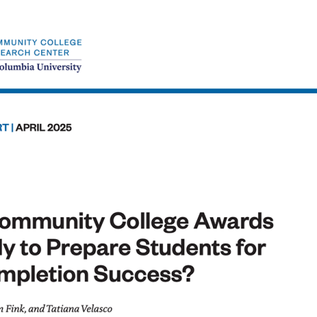 Cover image of Which Community College Awards Are Likely to Prepare Students for Post-Completion Success?