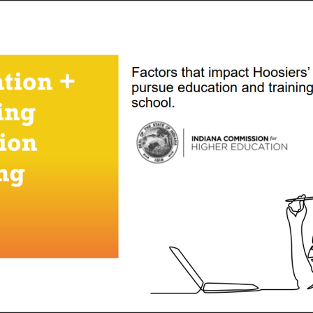 Screenshot of Factors That Impact Hoosiers’ Decisions to Pursue Education and Training After High School