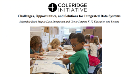 Screenshot of hallenges, Opportunities, and Solutions for Integrated Data Systems Adaptable Road Map to Data Integration and Use to Support K-12 Education and Beyond page