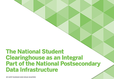 Cover image for resource, The National Student Clearinghouse as an Integral Part of the National Postsecondary Data Infrastructure